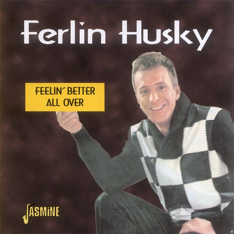Ferlin Husky Feelin' Better All Over (CD) Album