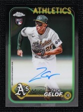 2024 Topps Chrome Rookie Auto Zack Gelof #RA-ZG Auto 1g7n