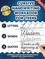Cursive Handwriting Workbook for Teens: Learning Cursive with Inspirational ...