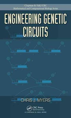 Engineering Genetic Circuits by Chris J. Myers (English) Hardcover Book