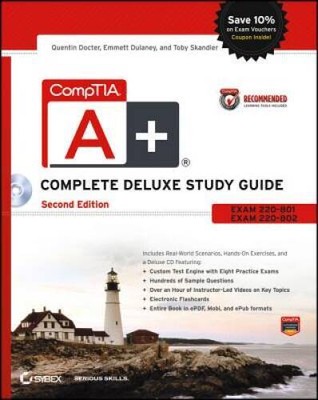 CompTIA A+ Complete Deluxe Study Guide Recommended Courseware: Exams 220- - GOOD