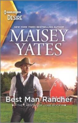 Best Man Rancher: A Western romance (The Carsons of Lone Rock, 2) - VERY GOOD