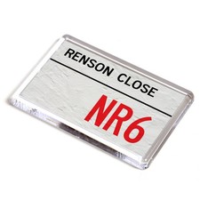 FRIDGE MAGNET - Renson Close NR6 - UK Postcode