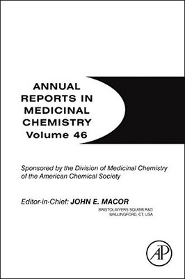 Annual Reports in Medicinal Chemistry: 46,John Macor