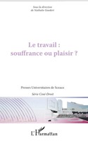 Nathalie Goedert | Le Travail : Souffrance Ou Plaisir ? | Taschenbuch (2022)