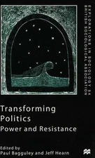 Transforming Politics: Power and Resistance by Paul Bagguley (English) Paperback