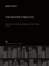 The PainterS Practice | How Artists Lived and...