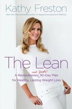 The Lean : A Revolutionary and Simple! 30-Day Plan for Healthy, L