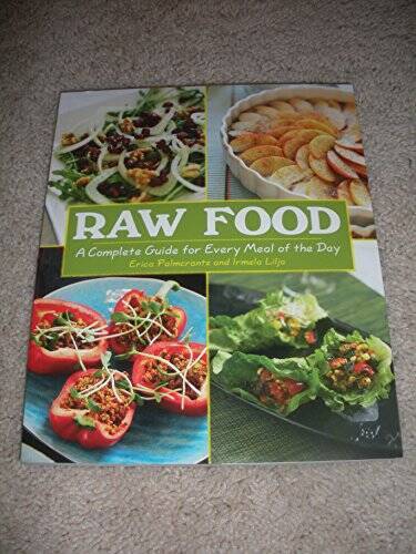 Raw Food, a Complete Guide for Every Meal of the Day - Paperback - GOOD - Bild 1 von 1