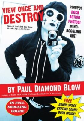View Once and Destroy, Paperback by Blow, Paul Diamond, Brand New, Free shipp...