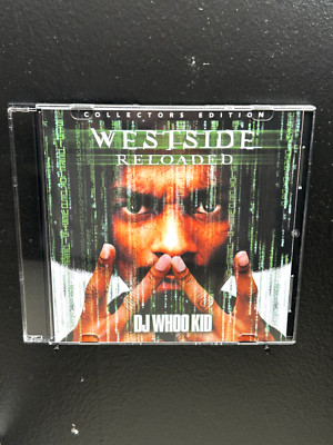 RARE DJ WHOO KID SNOOP DOGG WESTSIDE RELOADED PROMO MIXTAPE MIX CD WEST ...