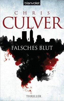 Falsches Blut (Ash Rashid 1) von Chris Culver (Taschenbuch, Mangelexemplar)