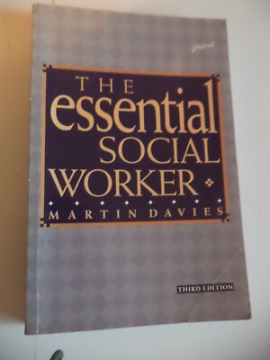 The Essential Social Worker martin davies 3rd edition work working book