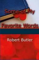 Robert Butler | Some Of My Favorite Words | Taschenbuch | Englisch (2025)