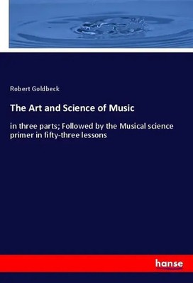 Robert Go*dbeck | The Art and Science of Music | Taschenbuch | Englisch (2020)
