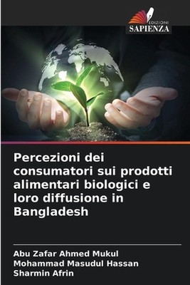 Percezioni dei consumatori sui prodotti alimentari biologici e loro diffusione i