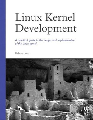 Linux Kernel Development Paperback Robert Love