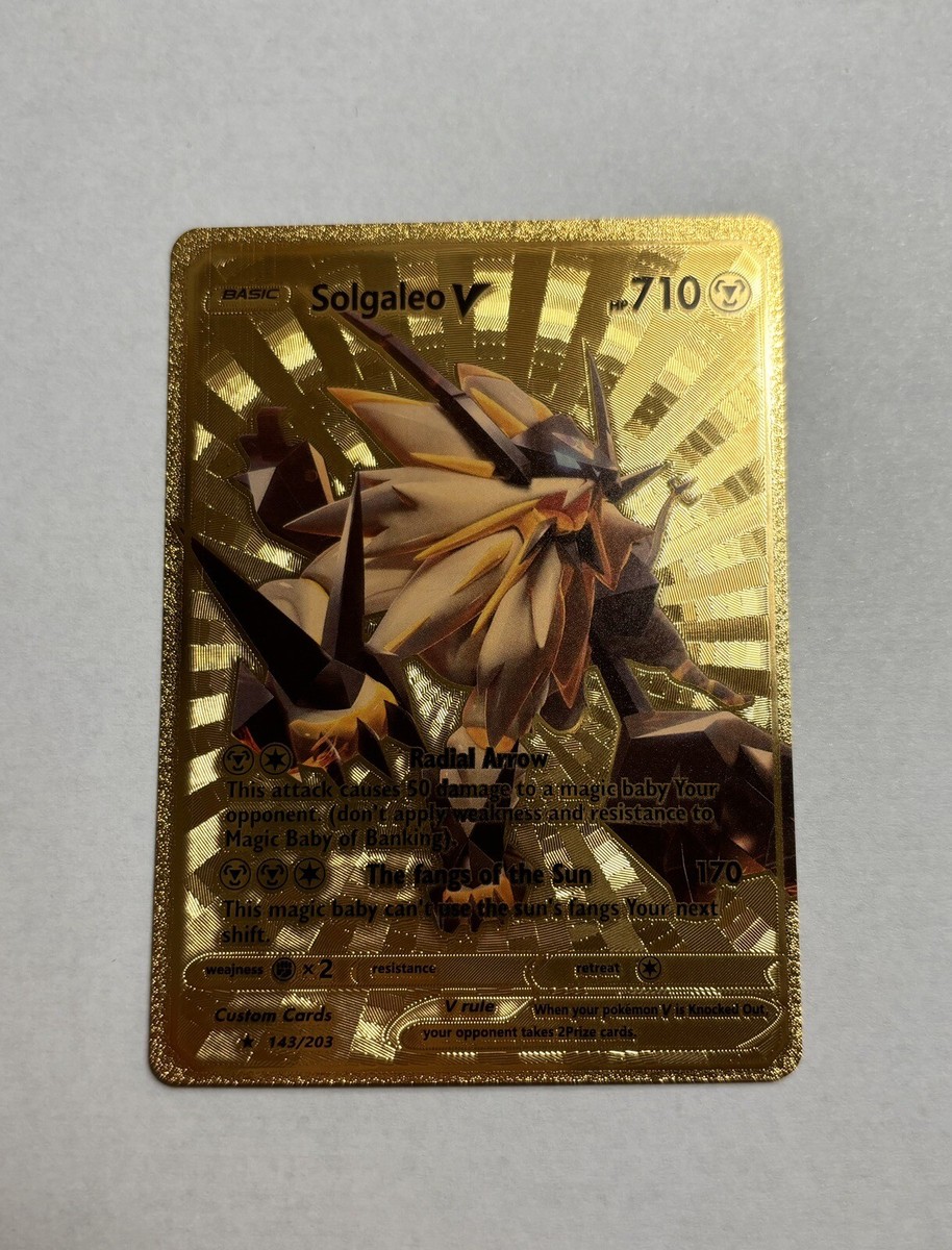 Solgaleo V 143/203 HP 710 Gold Foil Fan Art Display Card Solgaleo V 143/203 HP 710 Gold Foil Fan Art Display Card