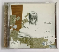 PONY UP -MAKE LOVE TO THE JUDGES WHIT YOUR EYES- 2007 MEXICAN CD ALBUM, INDIE