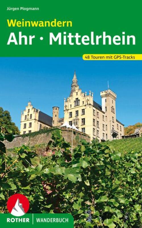 Thumbnail - Weinwandern Ahr - Mittelrhein | 48 Touren Mit Gps-tracks | Jürgen