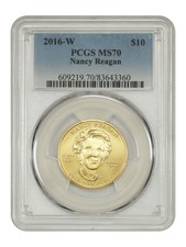 2016-W $10 Nancy Reagan PCGS MS70 - First Spouses