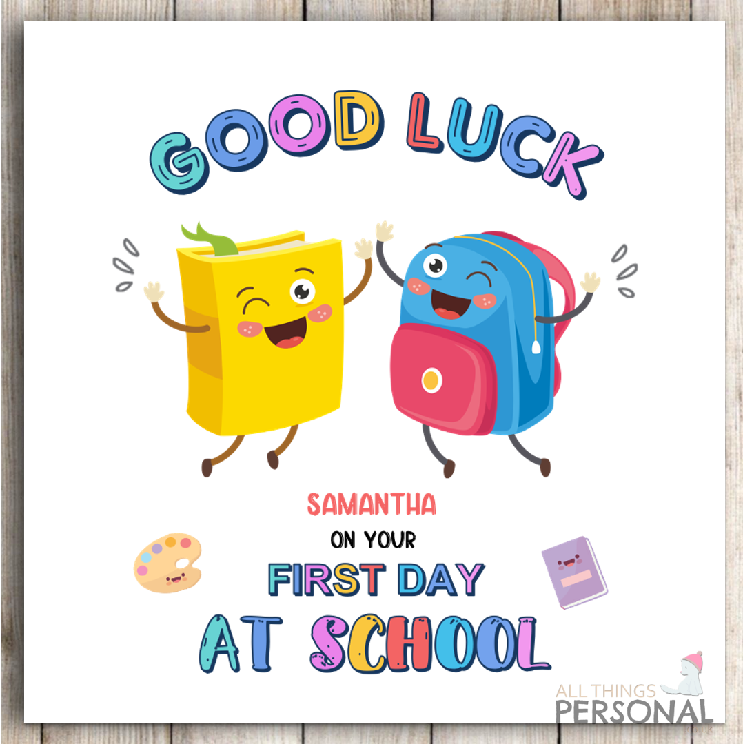 First Day At School Card Good Luck New Nursery Son Daughter Granddaughter 1st