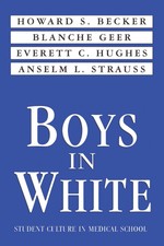 Boys in White - paperback Becker, Howard S.
