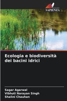 Sagar Agarwal (U. A.) | Ecologia E Biodiversità Dei Bacini Idrici | Taschenbuch