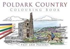Poldark Country Colouring Book: Past & Present by The History Press (Paperback, 2015)
