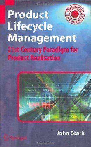 21st Century Product Lifecycle Management for Successful Product Realisation
