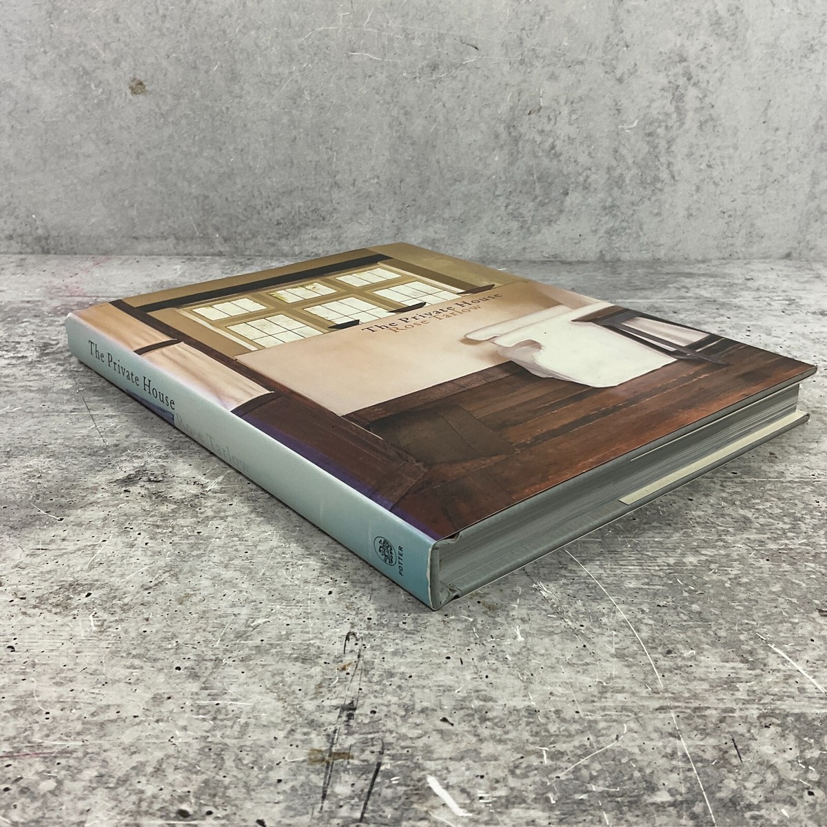 2001 1st Edition The Private House Rose Tarlow Clarkson Potter 