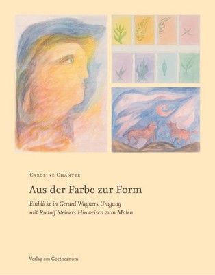 Aus der Farbe zur Form Caroline Chanter