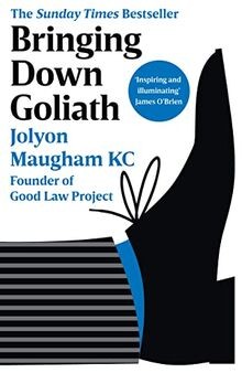 Bringing Down Goliath: How Good Law Can Topple the ... | Buch | Zustand sehr gut