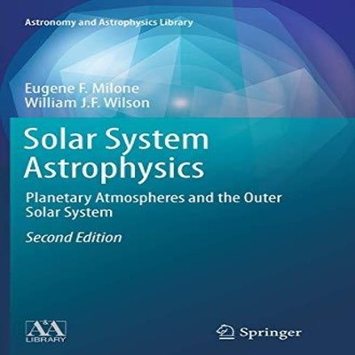 Solar System Astrophysics Planetary Atmospheres and the Outer Sol