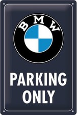 BMW - Parking Only Classic Blechschild, 20 x ...