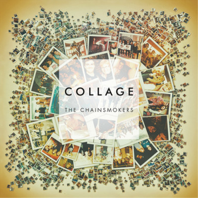 The Chainsmokers Collage (Vinyl) 12'' EP