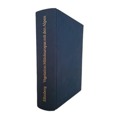 Heinz Ellenberg ''Vegetation Mitteleuropas mit den Alpen'' 4. Auflage 1996