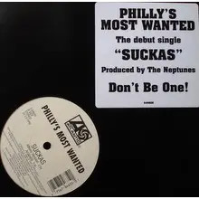 Phillys Most Wanted Suckas Vinyl Single 12inch Atlantic