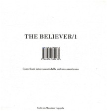 The Believer (Volume 1) - Massimo Coppola (Isbn Edizioni) [2007]