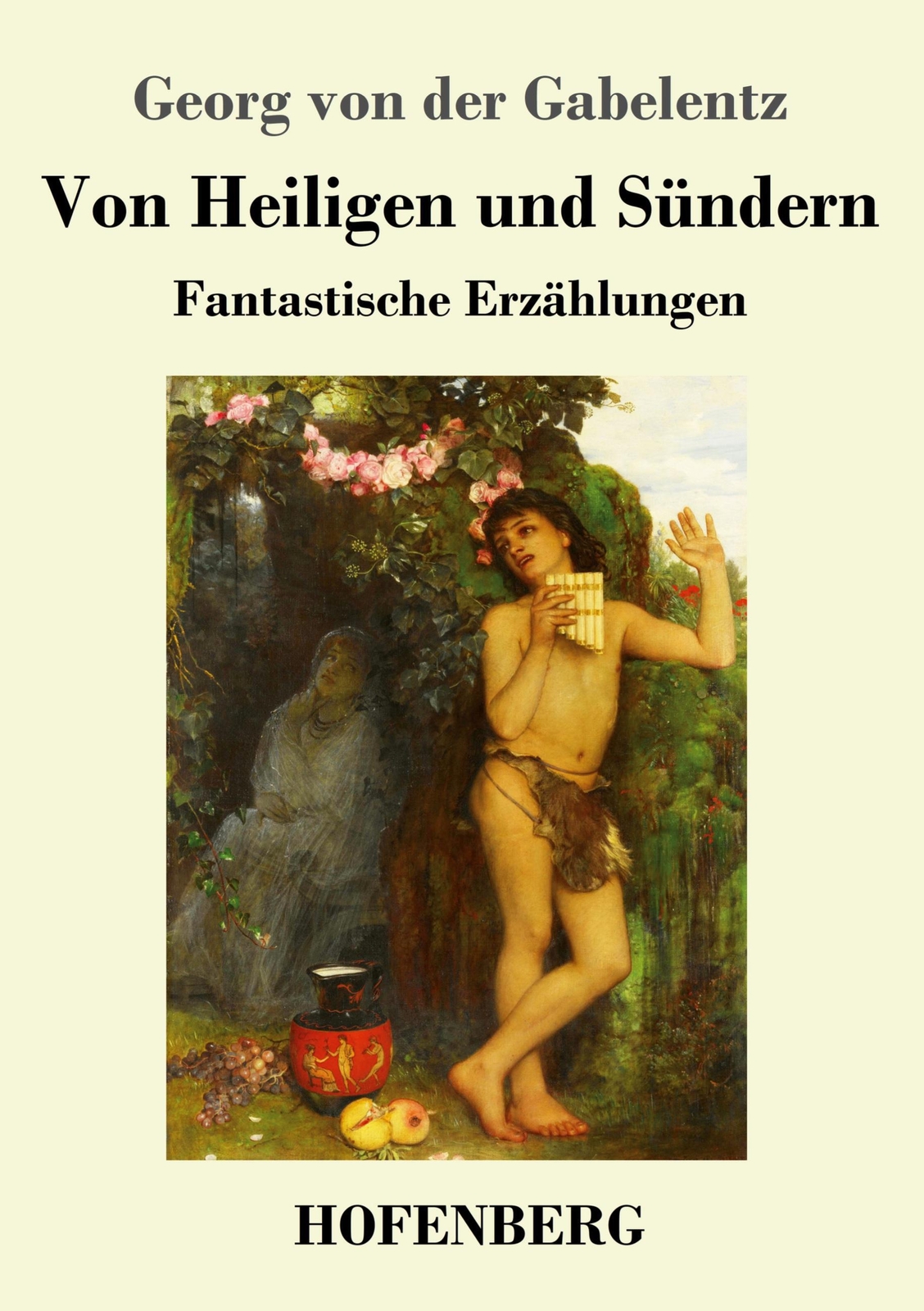 Thumbnail - Von Heiligen Und Sündern Fantastische Erzählungen Georg Von Der
