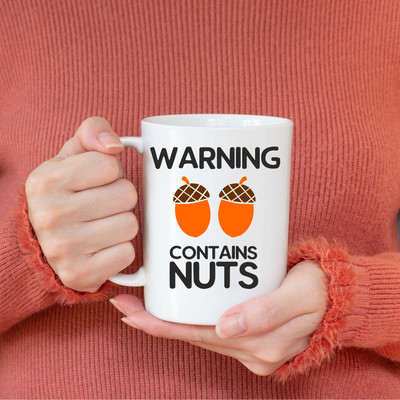 Warning, Contains Nuts Valentines Day Mug, Single Day Mug, Funny Mug