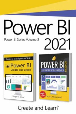 Power BI 2021 - Volume 3 Power BI - Business Intelligence Clinic und Power BI Ac