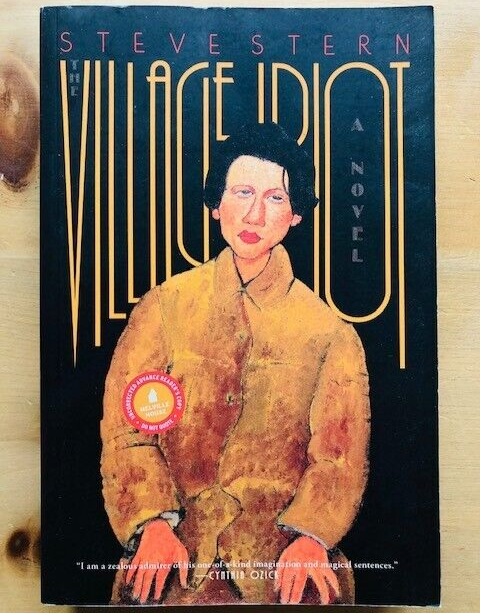 THE VILLAGE IDIOT by STEVE STERN - P/B - *PROOF*