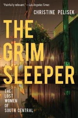 Christine Pelisek The Grim Sleeper (Taschenbuch)