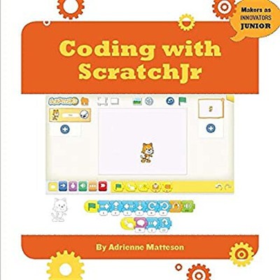 Coding with ScratchJr Library Binding Adrienne Matteson