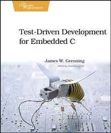 Test Driven Development for Embedded C: Building Hihg Qu... | Buch | Zustand gut