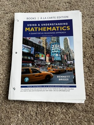 Using and Understanding Mathematics : A Quantitative Reasoning Approach, Loose-