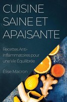 Élise Macron | Cuisine Saine Et Apaisante | Taschenbuch | FranzöSisch (2023)
