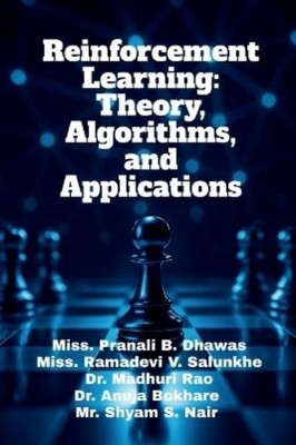 Miss. Pranali B Reinforcement Learning: Theory, Algorith (Paperback) (UK IMPORT)