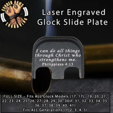 Philippians 4:13  - Glock Rear Slide Plate Back Plate for Full SizedGlocksGen1-5